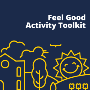 Feel Good Activity Toolkit